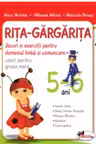 Rita-Gagarita. 5-7 ani. Caiet pentru exersarea semnelor grafice. Buc.Aramis