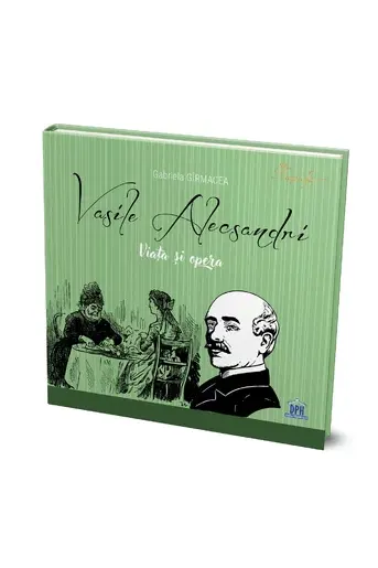 Vasile Alecsandri - Viata si opera