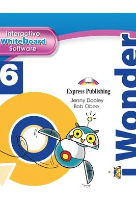 Curs limba engleza iWonder 6 Soft pentru tabla interactiva - Jenny Dooley, Bob Obee