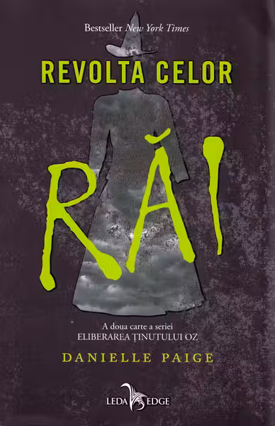 Eliberarea tinutului Oz. Vol. 2 - Revolta celor rai