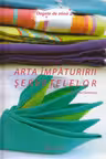 Arta impaturirii servetelelor