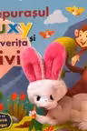 Iepurasul Buxy si veverita Vivi - cu papusa de deget
