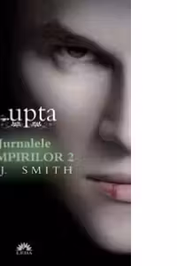 Lupta (Jurnalele Vampirilor, vol. 2)