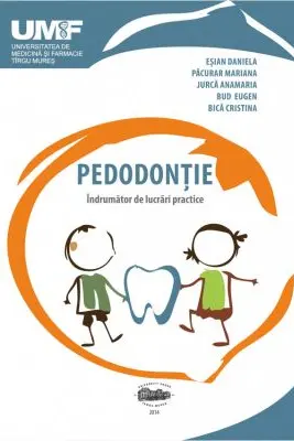 Pedodontie. Indrumator de lucrari practice