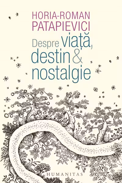 Despre viata, destin & nostalgie