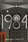 1984 (Wordsworth Classics)
