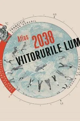 Atlas 2038 Viitorurile Lumii