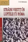 Străini vestiți în luptele cu Roma