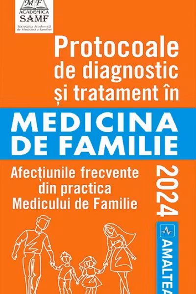 Protocoale de diagnostic si tratament in medicina de familie 2024 Vol.1
