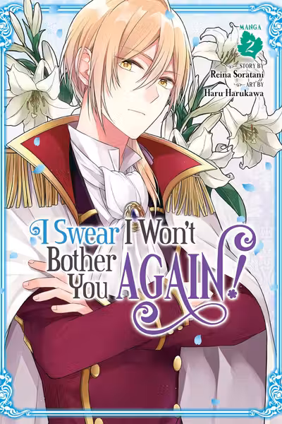 I Swear I Won't Bother You Again! - Volume 2