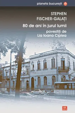 80 de ani în jurul lumii povestiți de Lia Ioana Ciplea