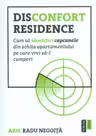 Disconfort Residence