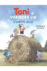 Toni si verisorii lui - O vara pe uscat
