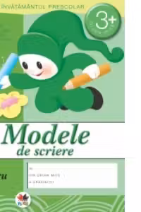Modele de scriere. Caiet de lucru. Grupa mica 3+. Litera
