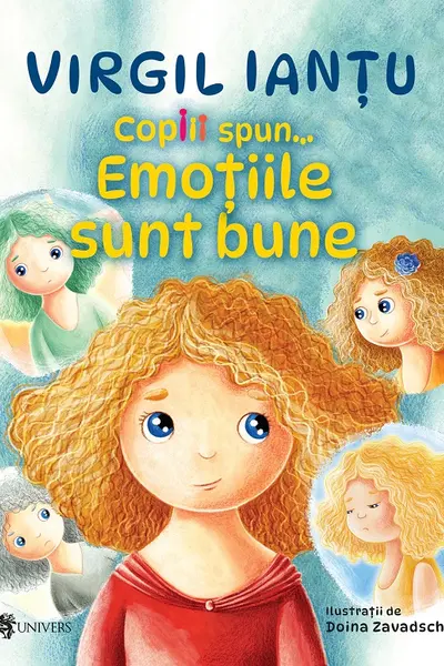 Copiii spun... Emotiile sunt bune