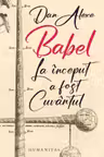 La inceput a fost Cuvantul