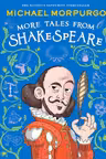 MORE TALES FROM SHAKESPEARE