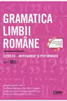 Gramatica limbii romane. Exercitii - antrenament si performanta. Clasa a 8-a