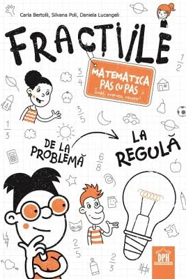 Fractiile. Matematica pas cu pas