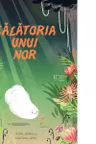 Calatoria unui nor