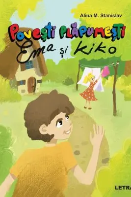 Povesti plapumesti - Ema si Kiko