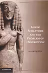 Greek Sculpture and the Problem of Description