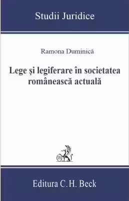 Lege si legiferare in societatea romaneasca actuala