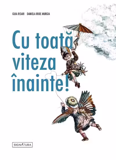 Cu toată viteza înainte!