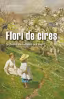 Flori de cires. Si pomii neroditori pot rodi