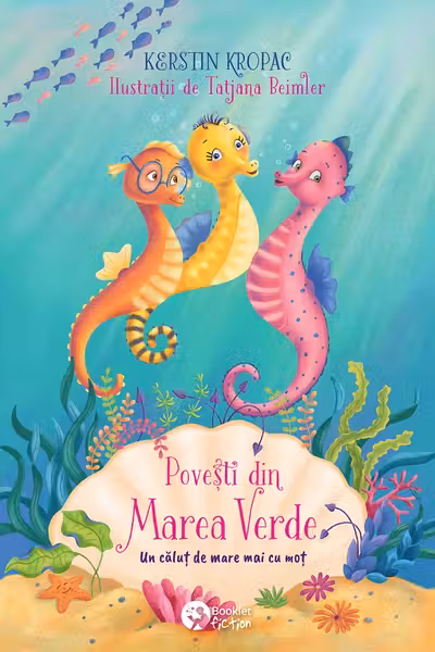 Povești din Marea Verde. Un căluț de mare mai cu moț