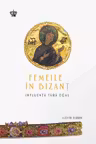 Femeile in Bizant