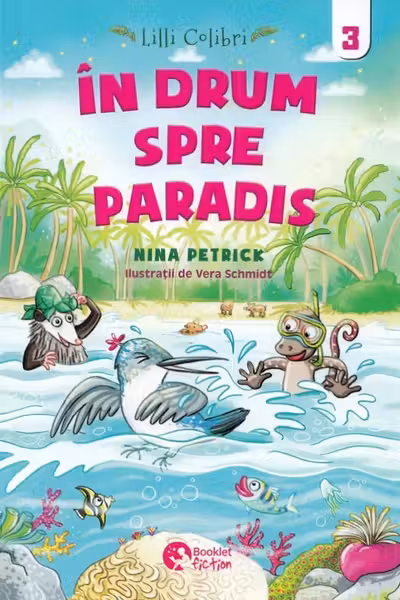 Lilli Colibri. În drum spre Paradis Vol.3