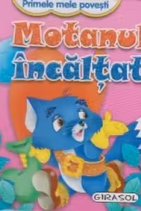 Primele mele povesti - Motanul incaltat