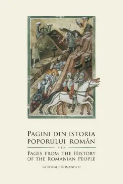 Pagini din istoria poporului roman Pages from the history