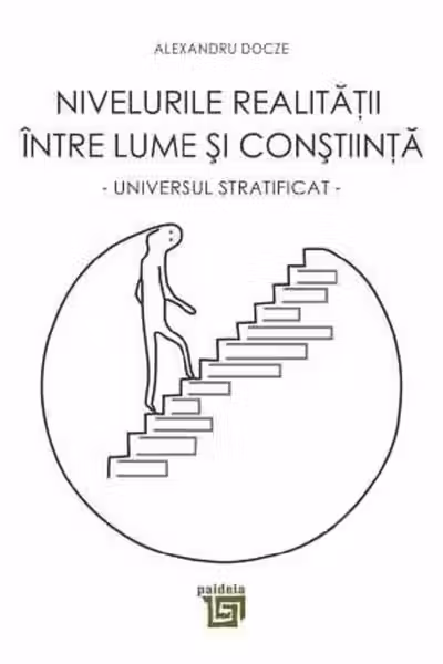 Nivelurile realitatii intre lume si constiinta