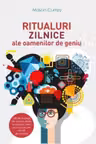 Ritualuri zilnice ale oamenilor de geniu