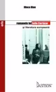 Romanele lui Julio Cortazar