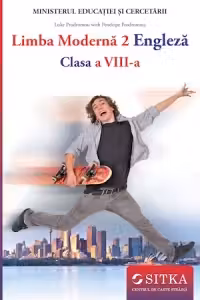 Limba Moderna 2 Engleza, clasa a VIII-a