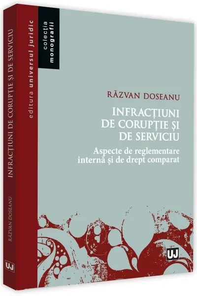 Infracțiuni de corupție și de serviciu