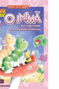 O inima multumitoare pentru binecuvantari