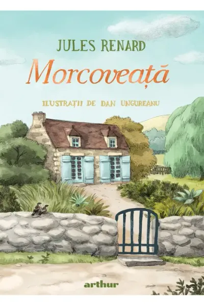 Morcoveata - Jules Renard. Ilustratii de Dan Ungureanu