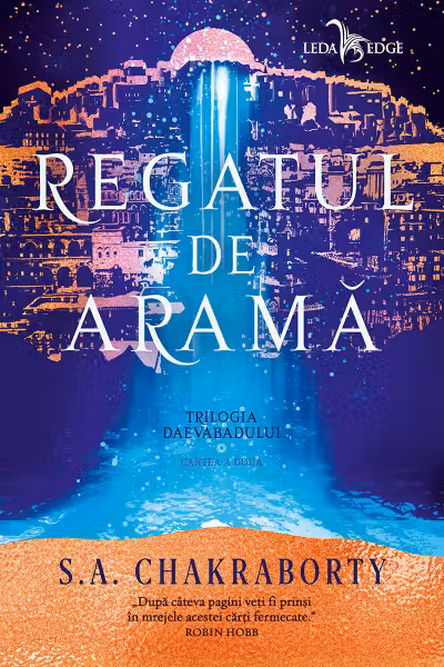 Trilogia Daevabadului Vol. 2 Regatul de Arama