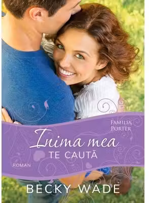 Inima mea te cauta (seria Familia Porter)