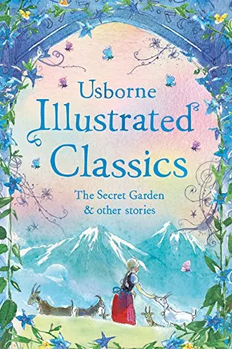 Illustrated Classics. The Secret Garden & Other Stories