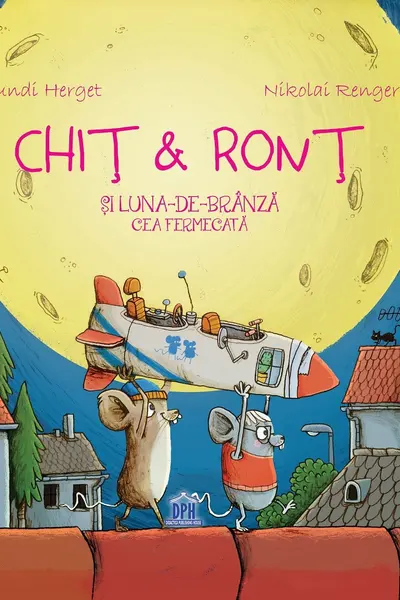 Chit & Ront si Luna-de-branza cea fermecata