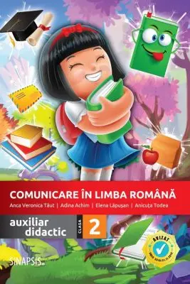 Comunicare in limba romana - auxiliar didactic pentru clasa a 2-a - Anca Veronica Taut