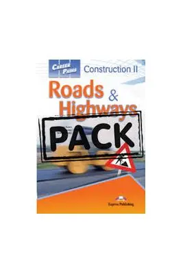 Curs limba engleza Career Paths Construction II Roads and Highways Pachetul elevului - Virginia Evans, Jenny Dooley, Mark Chavez