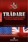 Tradare. Sase decenii de spionaj sovietic in SUA si in Marea Britanie