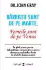 Barbatii sunt de pe Marte, femeile de pe Venus. Vremea