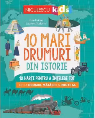 10 mari drumuri din istorie